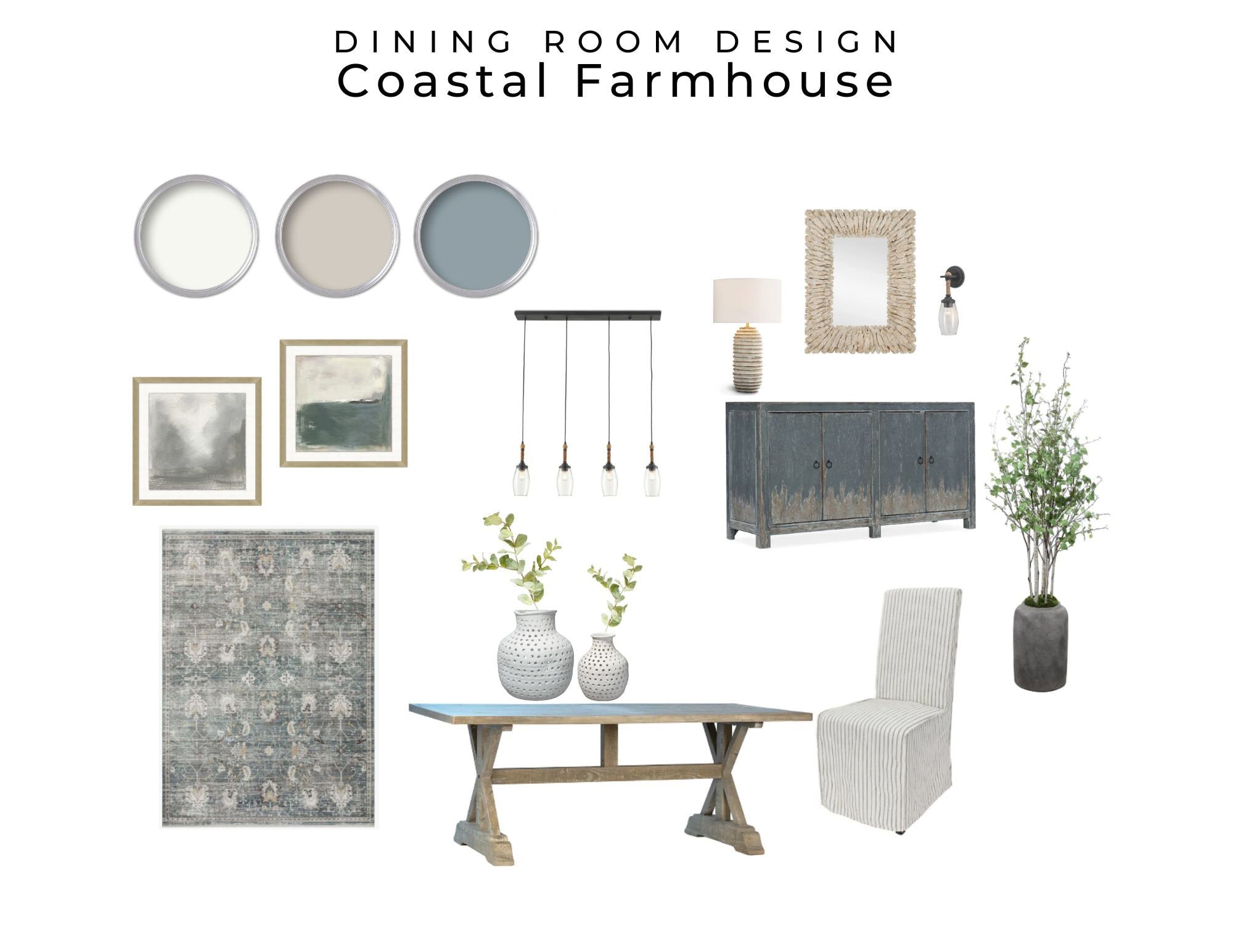 Dining Room Coastal Farmhouse Design | Mood Board Coastal Farmhouse Di ...